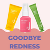 Goodbye Redness Bundle